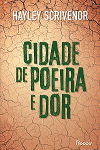 Livro Cidade de Poeira e dor - Scrivenor