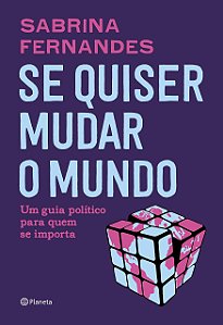Livro SE QUISER MUDAR O MUNDO - FERNANDES