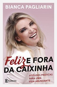 Livro Feliz e Fora da Caixinha - Pagliarin