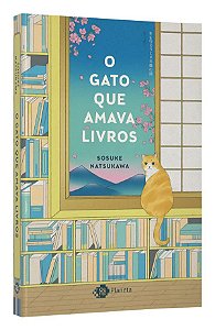 Gato Que Amava Livros, O - Natsukawa