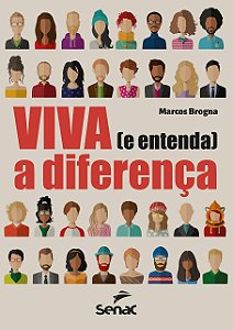 Livro Viva ( e Entenda ) a Diferenca - Brogna
