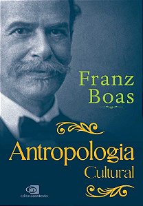 Livro Antropologia Cultural - Boas