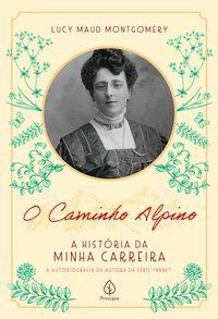 Livro Caminho Alpino, O: a Historia da Minha Carreira - Montgomery