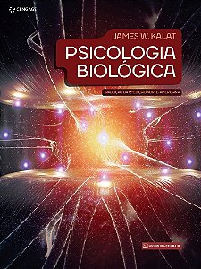 Livro Psicologia Biologica - Traducao da 13 Edicao Norte-americana - Kalat