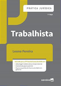 Livro Prática Jurídica Trabalhista 11ª Edição - Pereira - Saraiva