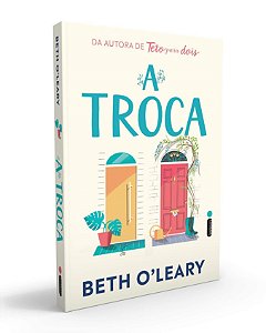 Livro Troca, a - ( Intrinseca ) - Beth O`leary