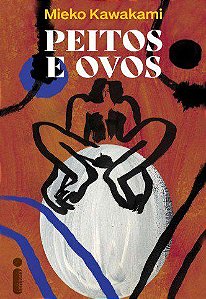 Livro Peitos e Ovos - Kawakami