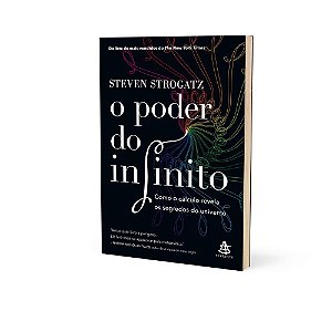 Livro Poder do Infinito, O: Como o Calculo Revela os Segredos do Universo - Strogatz
