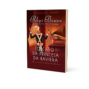 Livro Caso da Princesa da Baviera, O:  2 - Bowen