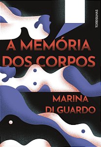 Livro Memoria dos Corpos, A - Guardo