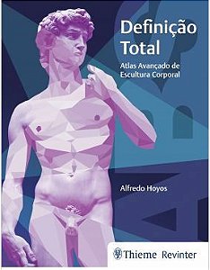 Livro Definição Total: Atlas Avançado de Escultura Corporal - Hoyos - Revinter