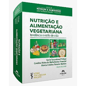 Livro Nutrição e Alimentação Vegetariana - Philippi - Manole