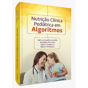 Livro Nutrição Clínica Pediátrica em Algorítmos - Gandolfo - Manole