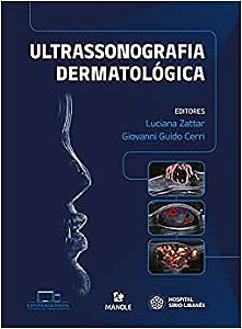 Livro Ultrassonografia Dermatólogica - Zattar - Manole