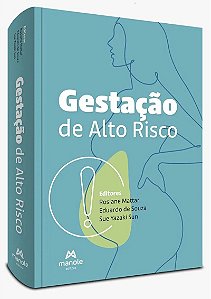 Livro Gestação de Alto Risco - Mattar - Manole