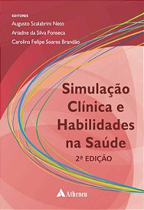 Livro Simulacao Clinica e Habilidades Na Saude - 02ed/20 - Scalabrini Neto/fons