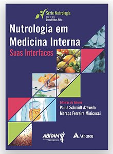 Livro Nutrologia em Medicina Interna suas Interfaces