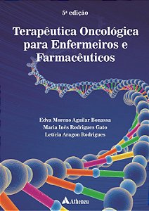 Livro Terapêutica Oncológica para Enfermeiros e Farmacêuticos Edva