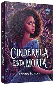 Livro Cinderela Esta Morta - Bayron