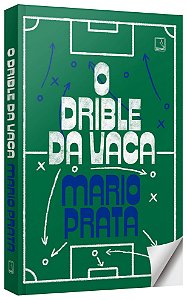 Livro Drible da Vaca, O - Prata