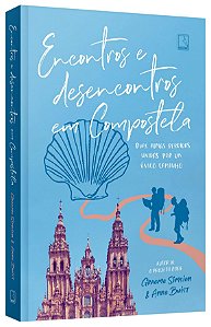 Livro Encontros e Desencontros em Compostela - Simsion/buist