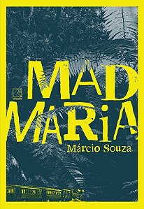 Livro Mad Maria - Souza