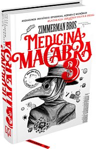 Livro Medicina Macabra 3 - Zimmerman