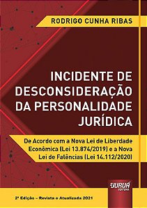 Livro Incidente de Desconsideração da Personalidade Jurídica - Ribas - Juruá