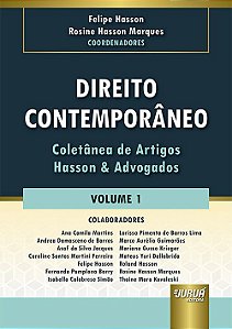 Livro Direito Contemporaneo - Volume 1 - Coletanea de Artigos Hasson & Advogados - Hasson/marques
