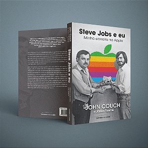 Livro Steve Jobs e Eu - Minha Carreira Na Apple - Couch / Towne