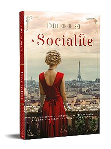 Livro Socialite, A: Glamour, Romance E Espionagem Na Paris Ocupada Pelos Nazistas - Ciesielski