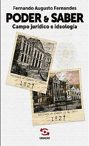 Livro Poder & Saber: Campo Jurídico e Ideologia - Fernandes