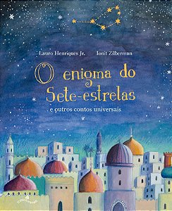 Livro Enigma do Sete-estrelas e Outros Contos Universais, O - Henriques Jr./zilber