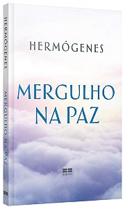Livro Mergulho Na Paz - Hermogenes - Best Seller