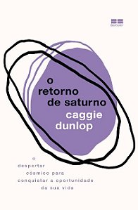 Livro Retorno de Saturno, O - Dunlop