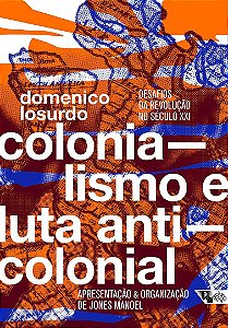 Livro Colonialismo e Luta Anticolonial - Losurdo