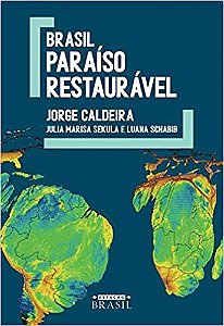 Livro Brasil: Paraiso Restaurável - Caldeira - Sextante