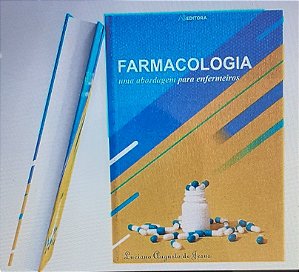 Livro Farmacologia uma Abordagem para Enfermeiros