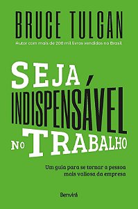 Livro Seja Indispensável no Trabalho