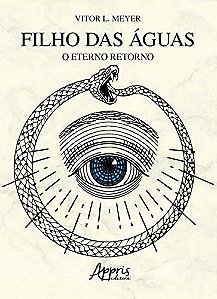 Livro Filho das Aguas: o Eterno Retorno - Meyer