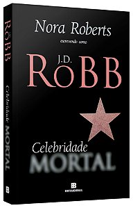 Livro Celebridade Mortal - Roberts