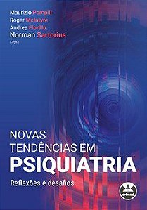 Livro Novas Tendencias em Psiquiatria: Reflexoes e Desafios - Pompili/ Mcintyre