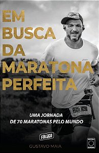 Livro Em Busca da Maratona Perfeita - Maia - Europa