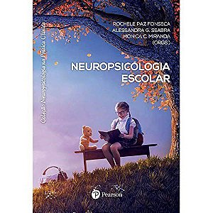 Livro Neuropsicologia Escolar - Fonseca - Pearson