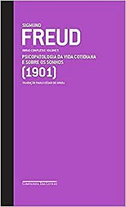 Livro Psicopatologia Da Vida Cotidiana E Sobre Os Sonhos - Freud - Companhia Das Letras