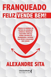 Livro Franqueado Feliz Vende Bem!
