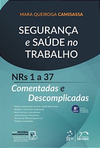 Livro Segurança e Saúde no Trabalho 2022 - Camisassa - Método