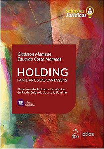 Livro Holding Familiar e Suas Vantagens - Mamede