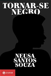 Livro Tornar-se Negro - Souza - Zahar