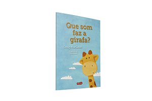 Livro Que Som Faz a Girafa - Maclean